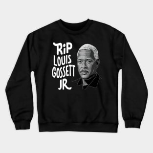 RIP Louis Gossett Jr Crewneck Sweatshirt